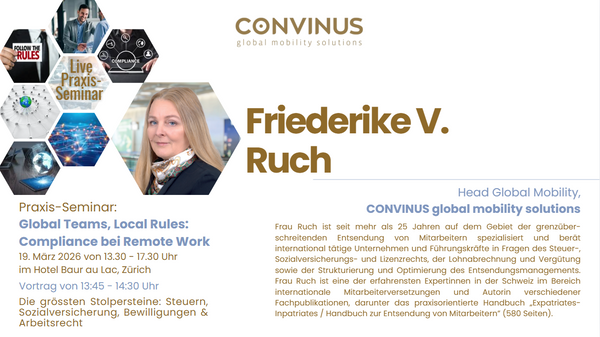 Global Teams, Local Rules: Compliance bei Remote Work - 19. März 2026 von 13.30 - 17.30 Uhr + Networking-Apéro bis 19 Uhr, im Hotel Baur au Lac, Zürich