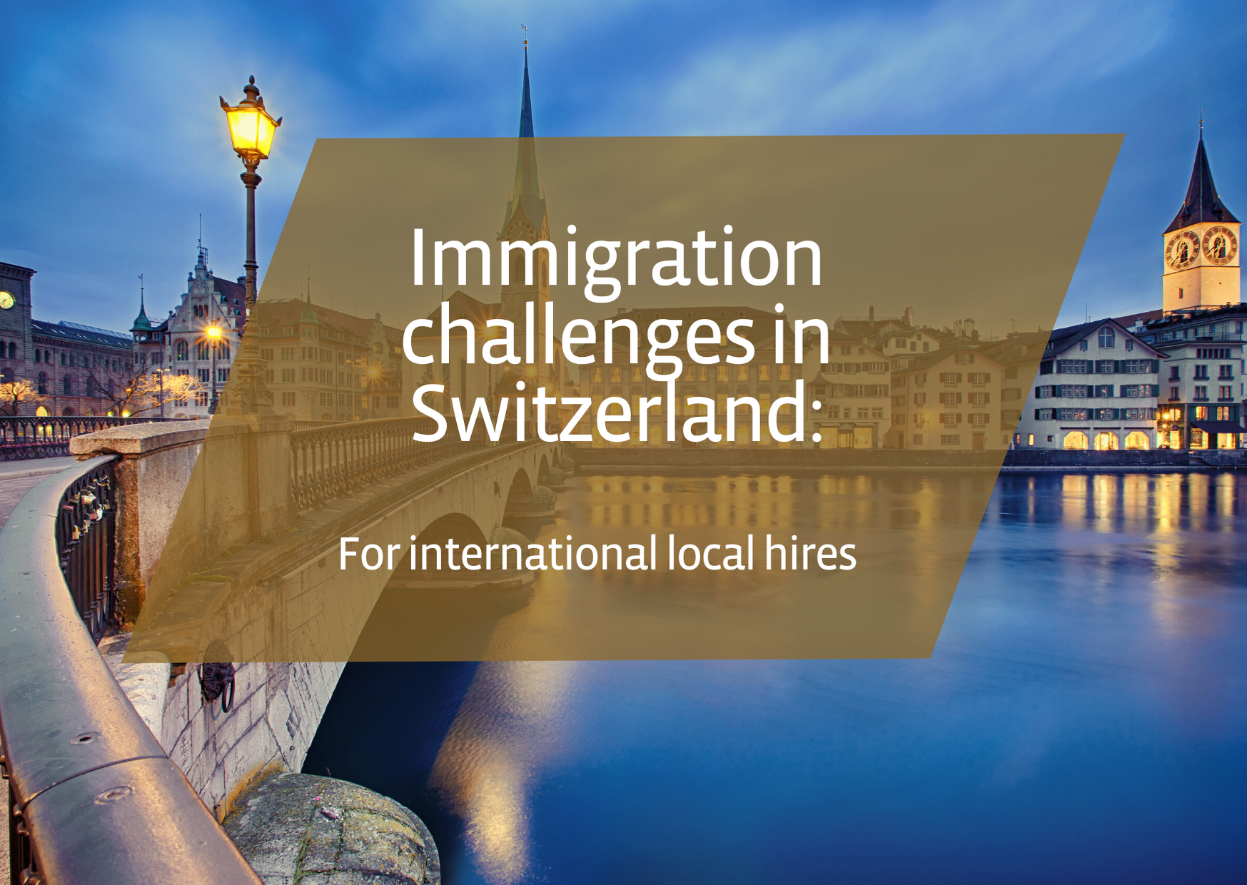 📹 Immigration challenges in Switzerland for international local hires