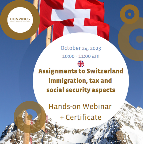 Aufzeichnung: Assignments to Switzerland Immigration, tax and social security aspects
