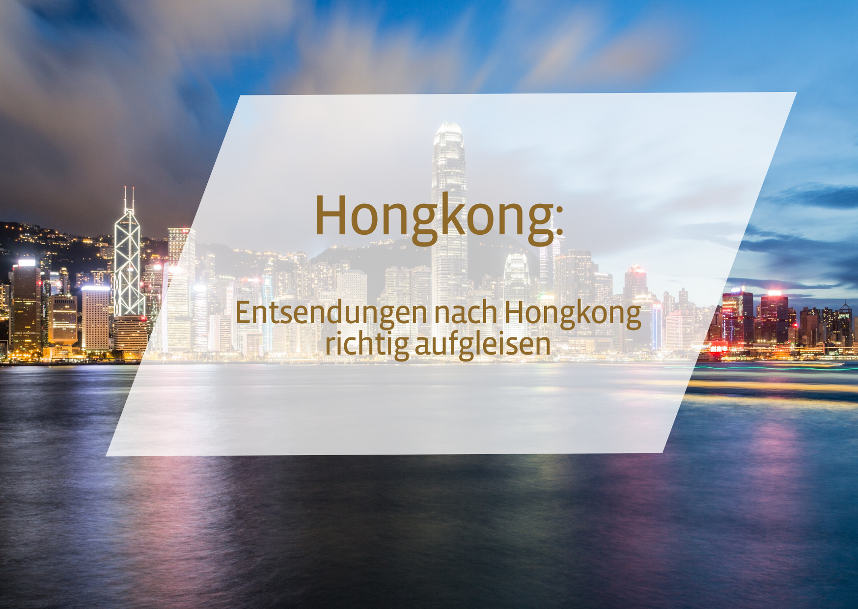 📹 Hong Kong: Entsendungen nach Hong Kong richtig aufgleisen